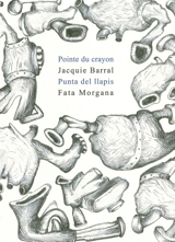 Pointe du crayon. Punta del llapis - Jacquie Barral