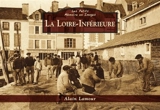 La Loire-Inférieure - Alain Lamour