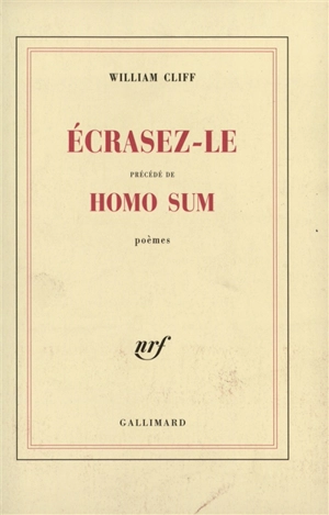 Ecrasez-le. Homo sum - William Cliff