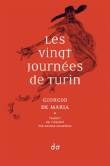 Les vingt journées de Turin - Giorgio De Maria