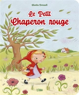 Le Petit Chaperon rouge - Charles Perrault