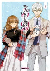 The ice guy & the cool girl. Vol. 1 - Miyuki Tonogaya