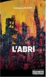 L'abri - Constance Dufort