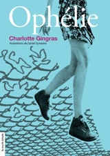 Ophélie - Charlotte Gingras