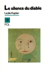 Le Silence du diable - Leslie Kaplan