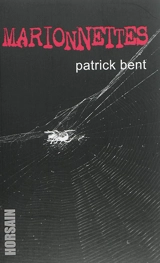 Marionnettes : novella - Patrick Bent