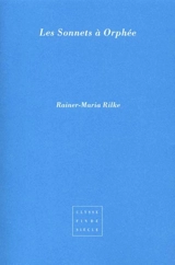 Les sonnets à Orphée - Rainer Maria Rilke