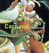 Carnaval : couleurs et mouvements - Lorenzo Mattotti