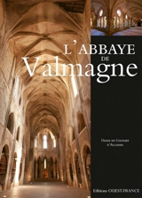 L'abbaye de Valmagne - Diane de Gaudart d'Allaines