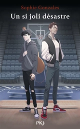 Un si joli désastre - Sophie Gonzales