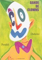 Bande de clowns - Jean Dobritz