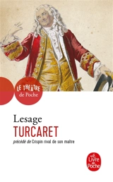 Turcaret. Crispin rival de son maître - Alain-René Lesage