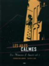 Les mémoires d'Amoros. Vol. 3. Les ailes calmes - Felipe Hernandez Cava