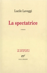La Spectatrice - Lucile Laveggi