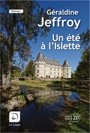 Un été à l'Islette - Géraldine Jeffroy