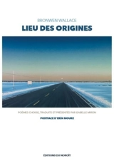 Lieu des origines - Bronwen Wallace