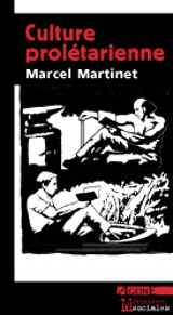Culture prolétarienne - Marcel Martinet