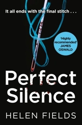 Perfect Silence Vol. 4 - Fields, Helen