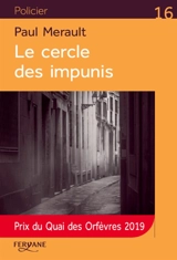Le cercle des impunis - Paul Merault
