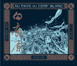 Au pays du Cerf blanc. Vol. 2 - Zhongshi Chen