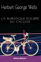 La burlesque équipée du cycliste - Herbert George Wells