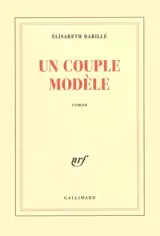 Un couple modèle - Elisabeth Barillé