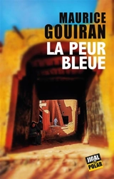La peur bleue - Maurice Gouiran