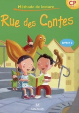 Rue des Contes, méthode de lecture CP cycle 2. Vol. 2 - Liliane Baron