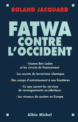 Fatwa contre l'Occident - Roland Jacquard