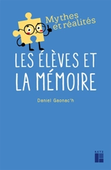 Les élèves et la mémoire - Daniel Gaonac'h