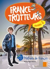 France-trotteurs : méthode de français, niveau 3, A2.2 : livre de l'élève - Hong Nga Danilo