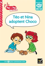 Téo et Nina adoptent Choco : MS, GS - Isabelle Chavigny
