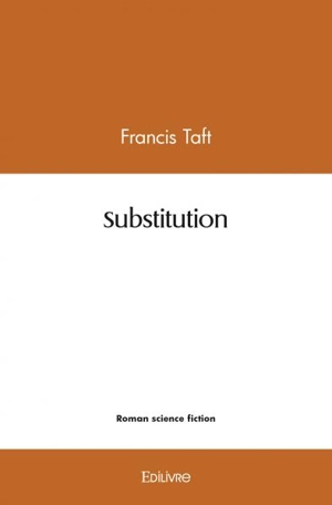 Substitution - Francis R. Taft