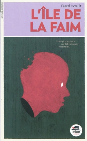 L'île de la faim - Pascal Hérault