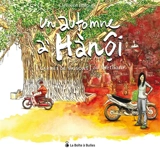 Un automne à Hanoï : carnet de saisons au Vietnam - Clément Baloup