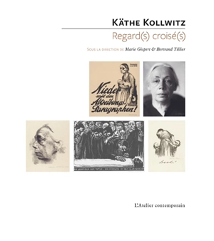 Käthe Kollwitz : regard(s) croisé(s)