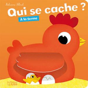Qui se cache ? A la ferme - Mélusine Allirol