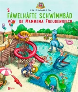 'S fawelhafte Schwimmbad vun de mammema Freudenreich - Jörg Ihle