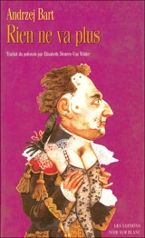 Rien ne va plus - Andrzej Bart
