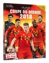 Guide de la Coupe du monde belge 2018 - Pascal Scimè