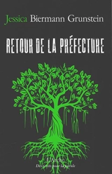 Retour de la préfecture - Jessica Biermann-Grunstein