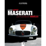 Maserati : les plus beaux modèles - Jean-Marie Defrance