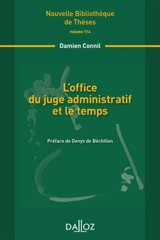 L'office du juge administratif et le temps - Damien Connil