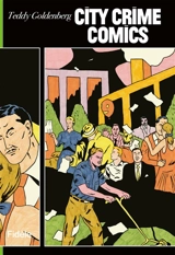 City crime comics - Teddy Goldenberg