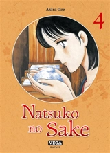 Natsuko no sake. Vol. 4 - Akira Oze