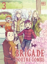 Brigade d'outre-tombe. Vol. 3 - Tetsuya Machida
