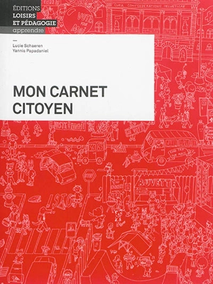 Mon carnet citoyen - Lucie Schaeren