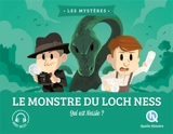 Le monstre du Loch Ness : qui est Nessie ? - Julie Gouazé