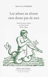 Les arbres ne rêvent sans doute pas de moi - Søren Ulrik Thomsen