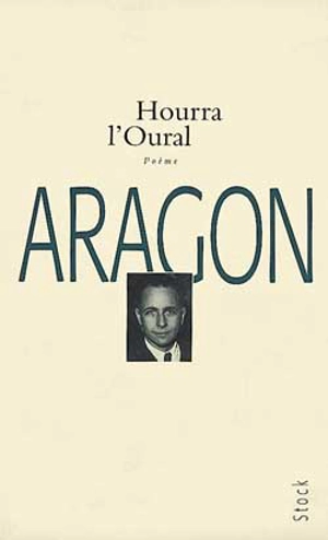 Hourra l'Oural - Louis Aragon